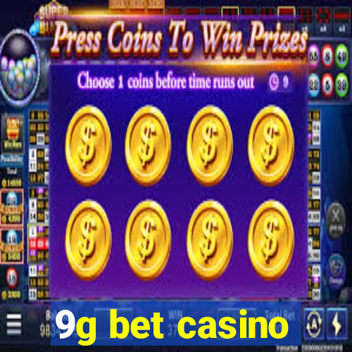 9g bet casino